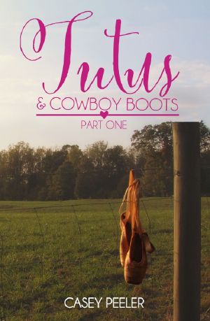 [Tutu's & Cowboy Boots 01] • Tutu's & Cowboy Boots [Part 1]